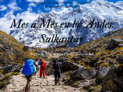 Clima en el Salkantay Trek mes a mes