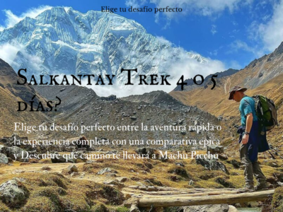 Comparativa entre Salkantay Trek de 4 y 5 días